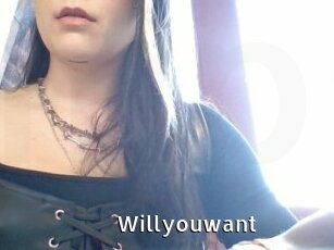 Willyouwant