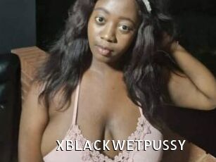 XBLACKWETPUSSY