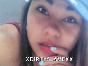 XDIRTYSLAVEXX