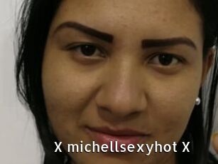 X_michellsexyhot_X
