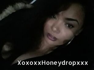 XoxoxxHoneydropxxx