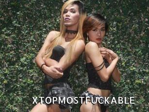 XTOPMOSTFUCKABLE