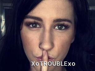 XoTROUBLExo