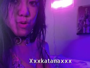 Xxxkatanaxxx