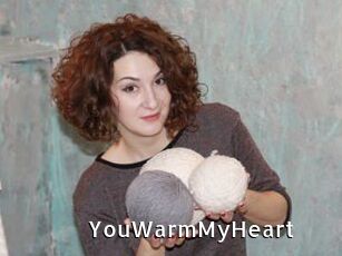 YouWarmMyHeart