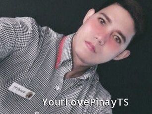 YourLovePinayTS