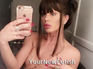 YourNewFetish
