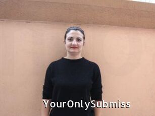 YourOnlySubmiss