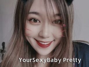 YourSexyBaby_Pretty