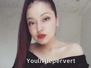 Youlittlepervert