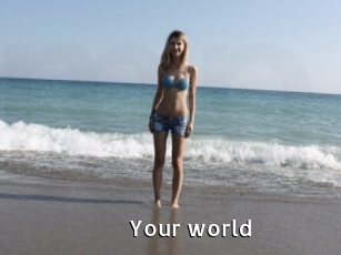 Your_world