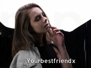Yourbestfriendx