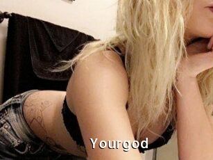 Yourgod