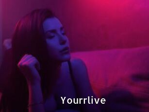 Yourrlive