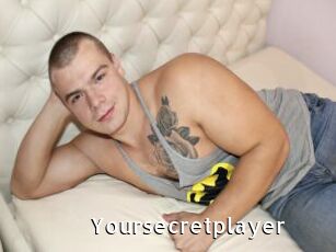 Yoursecretplayer