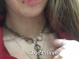 Zoe4Slave