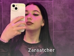 Zaraatcher